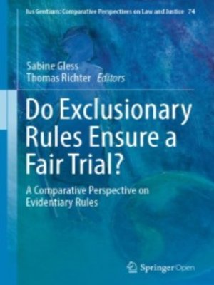 cover image of Do Exclusionary Rules Ensure a Fair Trial? A Comparative Perspective on Evidentiary Rules